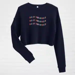 Do It Yourself Crop Sweatshirt